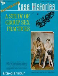 Imagen del vendedor de A STUDY OF GROUP SEX PRACTICES; Illustrated Case Histories Vol. 01, No. 01, Mar./Apr. 1970 a la venta por Alta-Glamour Inc.