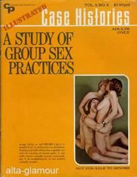 Imagen del vendedor de A STUDY OF GROUP SEX PRACTICES; Illustrated Case Histories Vol. 03, No. 02, June/July 1971 a la venta por Alta-Glamour Inc.
