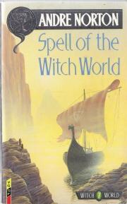 Seller image for Spell of the Witch World (Witch-world #7) for sale by Caerwen Books