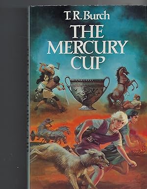 Seller image for The Mercury Cup for sale by Peakirk Books, Heather Lawrence PBFA