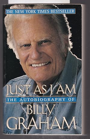 Image du vendeur pour Just As I Am : The Autobiography of Billy Graham mis en vente par Laura Books