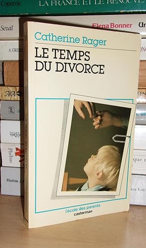 Seller image for LE TEMPS DU DIVORCE for sale by Planet's books