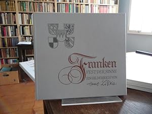 Franken Fest der Sinne. Ein Bilderbuch von Hans Liska.