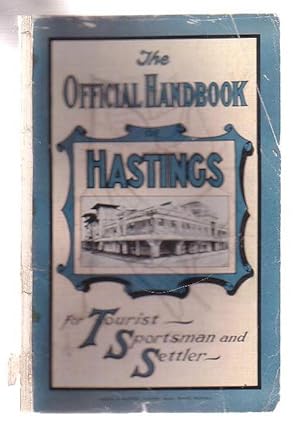 Immagine del venditore per The Official Handbook of Hastings: For Tourist, Sportsman and Settler. venduto da Renaissance Books, ANZAAB / ILAB