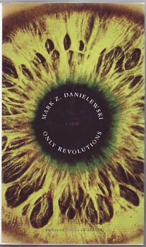 Only Revolutions: A Novel
