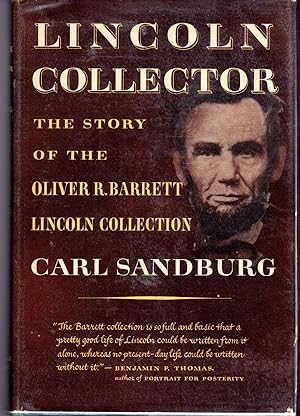 Seller image for Lincoln Collector: The Story of the Oliver R. Barrett Lincoln Collection for sale by Dorley House Books, Inc.