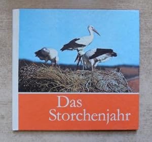 Seller image for Das Storchenjahr - Der Weistorch. for sale by Antiquariat BcherParadies