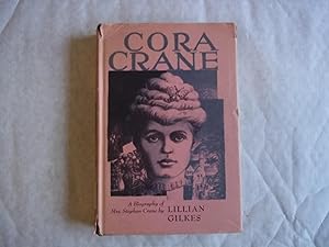 Image du vendeur pour Cora Crane. A Biography. mis en vente par Carmarthenshire Rare Books