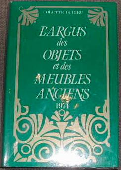 Bild des Verkufers fr L'argus des objets et des meubles anciens ? 1974. zum Verkauf von alphabets