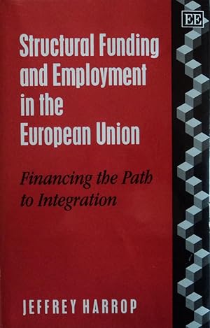 Seller image for Structural Funding and Employment in the European Union: Financing the Path to Integration for sale by School Haus Books