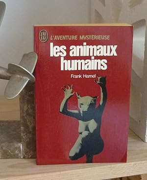 Imagen del vendedor de Les Animaux Humains, Collection l'Aventure Mystrieuse, ditions, J'ai Lu, Paris, 1977. a la venta por Mesnard - Comptoir du Livre Ancien