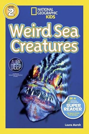 Seller image for National Geographic Kids Readers: Weird Sea Creatures (Paperback) for sale by Grand Eagle Retail