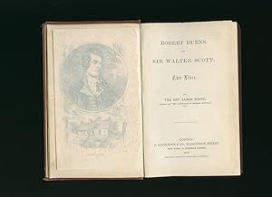 Image du vendeur pour Robert Burns and Sir Walter Scott: Two Lives mis en vente par Little Stour Books PBFA Member