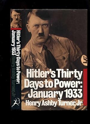 Seller image for Hitler's Thirty Days to Power: January 1933 for sale by Roger Lucas Booksellers