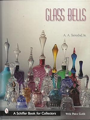 Seller image for Glass Bells. With Price Guide for sale by Trinders' Fine Tools