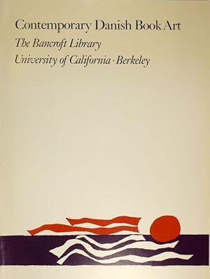 Contemporary Danish Book Art. The Bancroft Library, University of California Berkeley. Helge Erns...