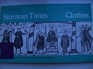 Imagen del vendedor de Life then - Norman Times, Clothes a la venta por Windmill Books