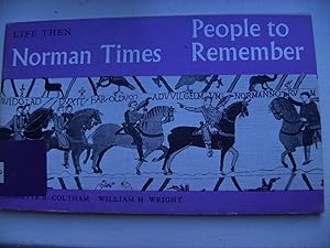 Imagen del vendedor de Life then - Norman Times, People to Remember a la venta por Windmill Books