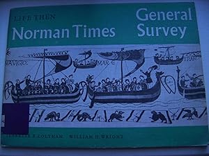 Seller image for Life then - Norman Times - General Survey for sale by Windmill Books