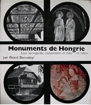 Seller image for Monuments de Hongrie - Leur sauvegarde, restauration et mise en valeur. for sale by Librairie les mains dans les poches