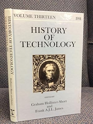 Seller image for HISTORY OF TECHNOLOGY: VOLUME THIRTEEN 1991 for sale by Kubik Fine Books Ltd., ABAA