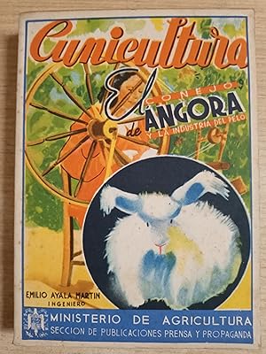 Seller image for CUNICULTURA EL CONEJO DE ANGORA Y LA INDUSTRIA DEL PELO for sale by Gibbon Libreria