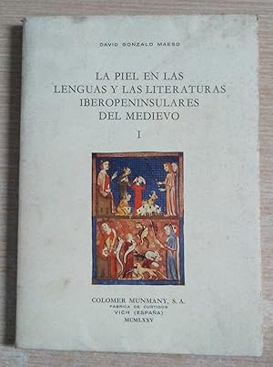 Imagen del vendedor de LA PIEL EN LAS LENGUAS Y LAS LITERATURAS IBEROPENINSULARES DEL MEDIEVO I a la venta por Gibbon Libreria