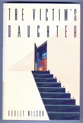 Seller image for THE VICTIM'S DAUGHTER for sale by REVERE BOOKS, abaa/ilab & ioba