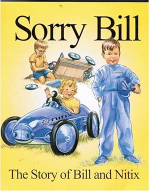 Sorry Bill: the Story of Bill and Nitix