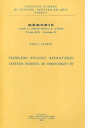 Immagine del venditore per Problemi politici attraverso lettere inedite di Innocenzo IV. venduto da FIRENZELIBRI SRL