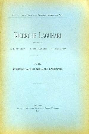 Immagine del venditore per Ricerche Lagunari. N.11: Correntometro normale lagunare. venduto da FIRENZELIBRI SRL