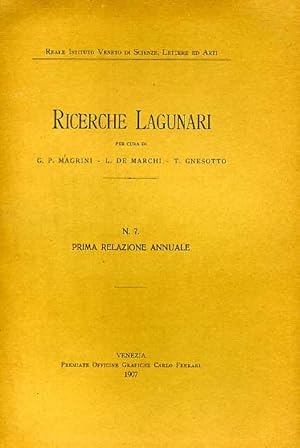 Immagine del venditore per Ricerche Lagunari. N.7: Prima relazione annuale. venduto da FIRENZELIBRI SRL