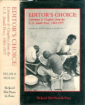 Seller image for Editor's Choice : Literature and Graphics from the U. S. Small Press, 1965 - 1977 for sale by The Haunted Bookshop, LLC