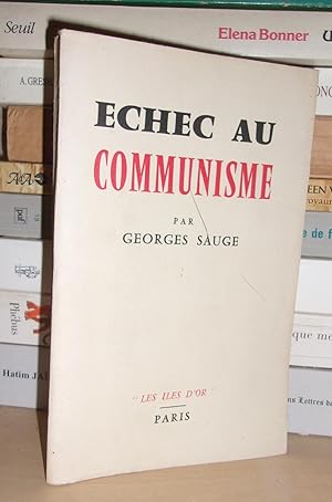 Image du vendeur pour ECHEC AU COMMUNISME : Publi Avec Le Concours De Centre D'tudes Suprieures De Psychologie Sociale mis en vente par Planet's books