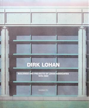 Lohan, Dirk. Buildings and Projects of Lohan Associates 1978-1993.