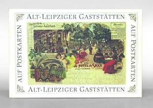 Seller image for Alt-Leipziger Gaststtten auf Postkarten. for sale by Antiquariat An der Rott Oswald Eigl