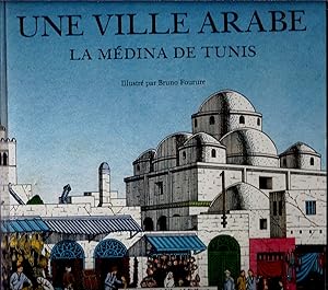 Une ville arabe : La Médina de Tunis (livre à systèmes)