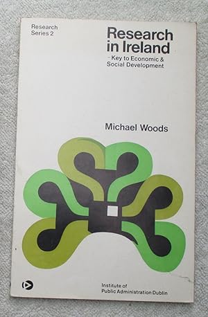 Imagen del vendedor de Research in Ireland - Key to Economic and Social Development a la venta por Glenbower Books