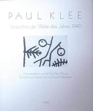 Klee, Paul. Verzeichnis der Werke des Jahres 1940.