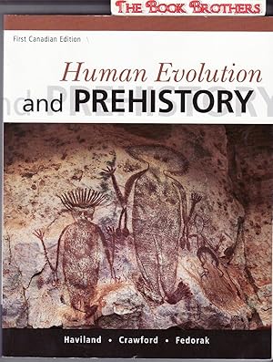 Bild des Verkufers fr Human Evolution and Prehistory:First Canadian Edition zum Verkauf von THE BOOK BROTHERS