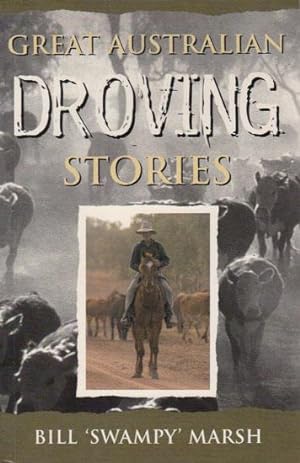 Seller image for GREAT AUSTRALIAN DROVING STORIES for sale by Black Stump Books And Collectables