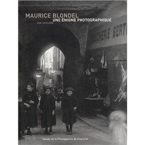 MAURICE BLONDEL, UNE ENIGME PHOTOGRAPHIQUE