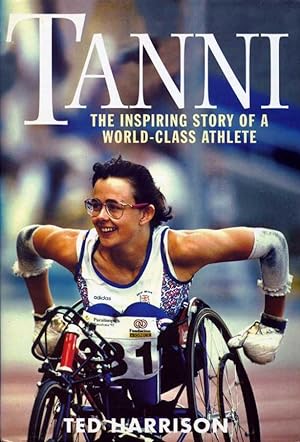 Tanni : The Inspiring Story of a World-Class Athlete