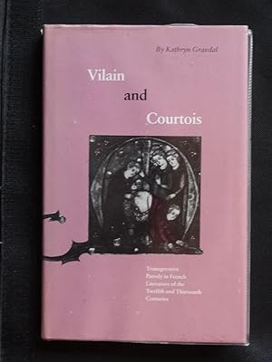 VILAIN AND COURTOIS Transgressive Parody in French Literature of the Twelfth and Thirteenth Centu...