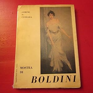 Imagen del vendedor de Mostra di Boldini 1842 - 1931 a la venta por Antonio Pennasilico