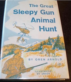 Immagine del venditore per THE GREAT SLEEPY GUN ANIMAL HUNT venduto da Wilson Book Research