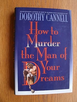 How To Murder the Man Of Your Dreams