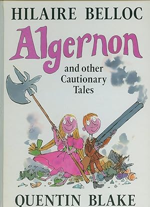 Seller image for Algernon and Other Cautionary Tales for sale by Little Stour Books PBFA Member