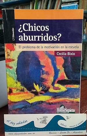 Imagen del vendedor de Chicos aburridos? El problema de motivacin en la Escuela a la venta por Librera El Pez Volador