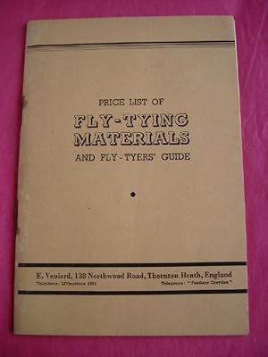 PRICE LIST OF FLY-TYING MATERIALS AND FLY-TYERS' GUIDE.